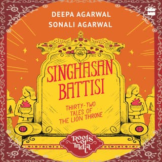 Roots of India: Singhasan Battisi: Thirty-Two Tales of the Lion Throne