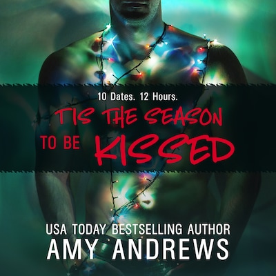 Tis the Season to be Kissed
