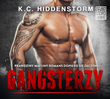 Gangsterzy 1 – okładka audiobooka, autor K.C Hiddenstorm
