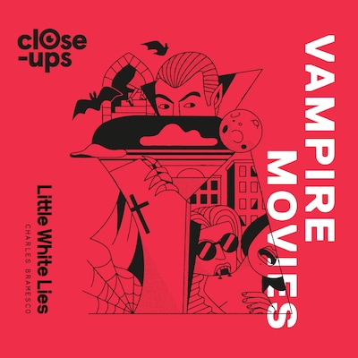 Vampire Movies – omslag til lydbogen af Charles Bramesco, Little White Lies