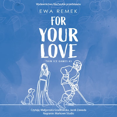 For Your Love – okładka audiobooka, autor Ewa Remek