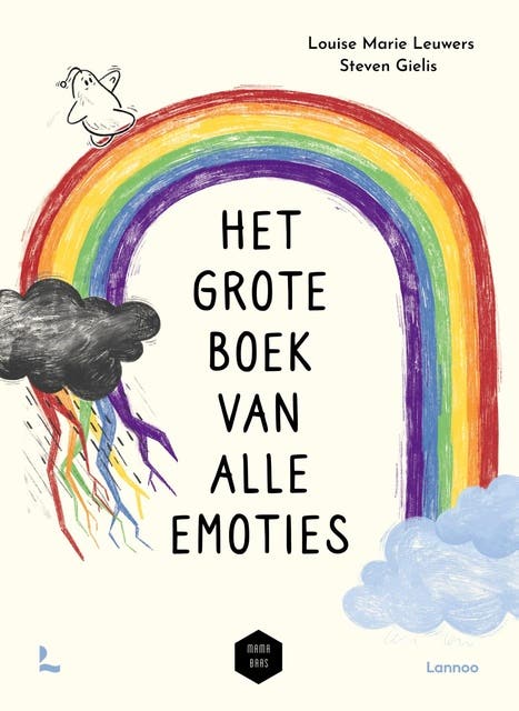 Het grote boek van alle emoties – omslag van het luisterboek van Louise Marie Leuwers,Mama Baas,Steven Gielis