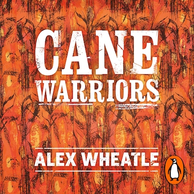 Cane Warriors – omslag til lydbogen af Alex Wheatle
