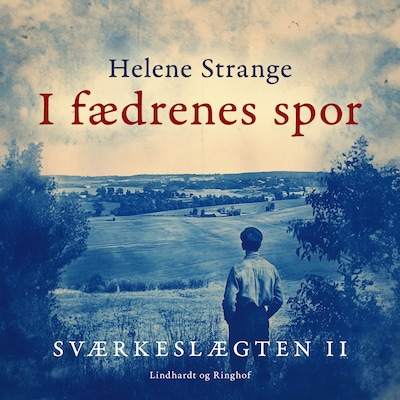 Sværkeslægten. 2. I fædrenes spor – omslag til lydbogen af Helene Strange