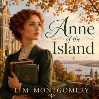 Anne of the Island: Two city boys find a summer of wonder, friendship, and captivating stories on a picturesque island.