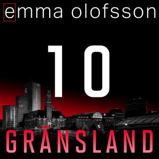 Gränsland 10 – omslag till ljudboken av Emma Olofsson
