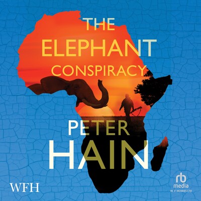 The Elephant Conspiracy – omslag til lydbogen af Peter Hain