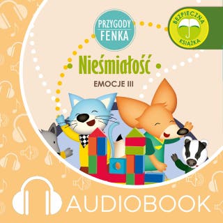 Przygody Fenka. Nieśmiałość – okładka audiobooka, autor Dominika Gałka