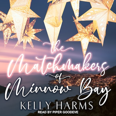 The Matchmakers of Minnow Bay – omslag til lydbogen af Kelly Harms