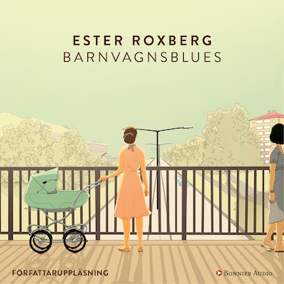 Barnvagnsblues – omslag till ljudboken av Ester Roxberg