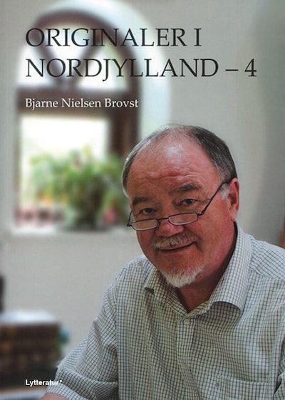 Originaler i Nordjylland 4 – omslag til lydbogen af Bjarne Nielsen Brovst