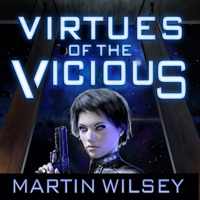 Virtues of the Vicious – omslag til lydbogen af Martin Wilsey