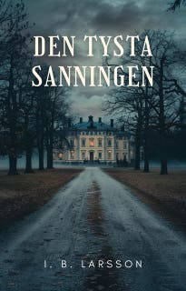 DEN TYSTA SANNINGEN – omslag till ljudboken av I. B. Larsson