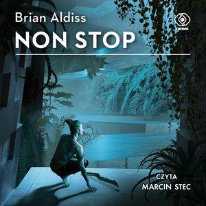 Non stop – okładka audiobooka, autor Brian Aldiss