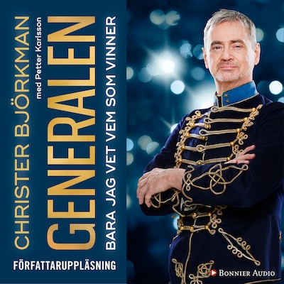 Generalen : bara jag vet vem som vinner