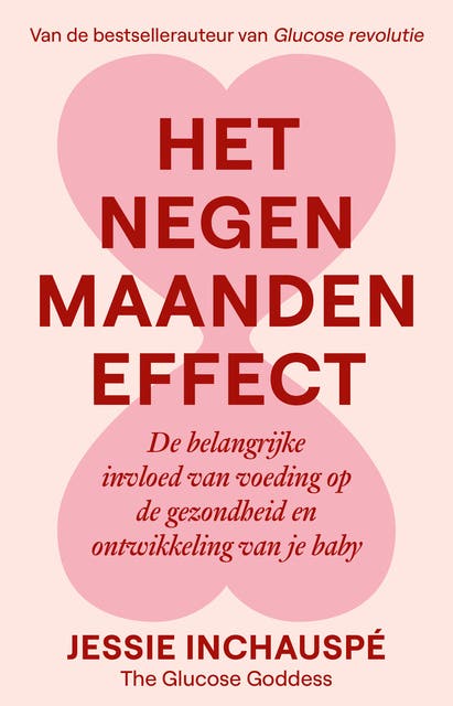 Het negenmaandeneffect: De belangrijke invloed van voeding op de gezondheid en ontwikkeling van je baby – omslag van het luisterboek van Jessie Inchauspé