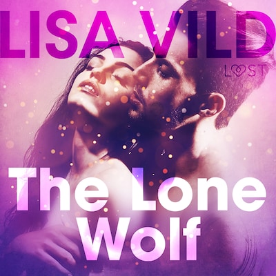 The Lone Wolf - Erotic Short Story – omslag til lydbogen af Lisa Vild