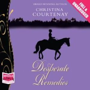 Desperate Remedies – okładka audiobooka, autor Christina Courtenay