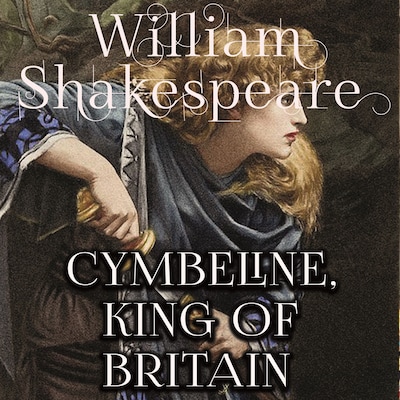Cymbeline, King of Britain – omslag til lydbogen af William Shakespeare