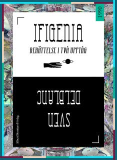 Ifigenia : berättelse i två upptåg