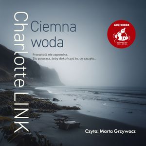 Ciemna woda. Kate Linville. Tom 5 – okładka audiobooka, autor Charlotte Link