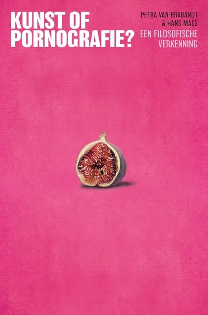 Kunst of Pornografie: Een filosofische verkenning – omslag van het luisterboek van Hans Maes,Petra Van Brabandt