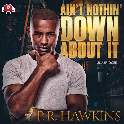 Ain’t Nothin’ Down About It – omslag til lydbogen af Pualara Hawkins