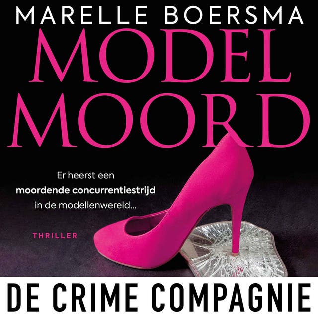 Modelmoord: Er heerst een moordende concurrentiestrijd in de modellenwereld…