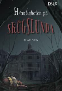 Hemligheten på Skogslunda – omslag till ljudboken av Stina McMullin