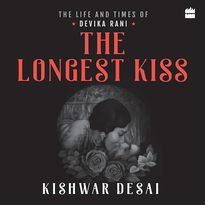 The Longest Kiss – omslag til lydbogen af Kishwar Desai