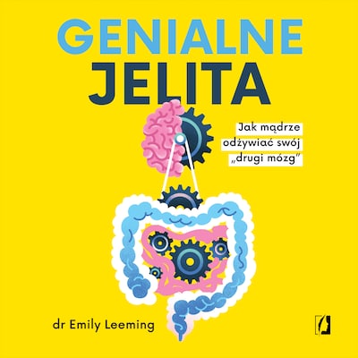 Genialne jelita – okładka audiobooka, autor Emily Leeming