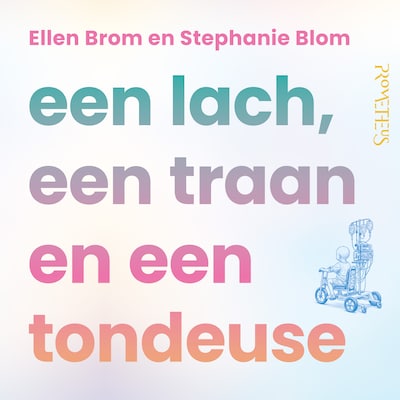 Een lach, een traan en een tondeuse – omslag van het luisterboek van Ellen Brom, Stephanie Blom