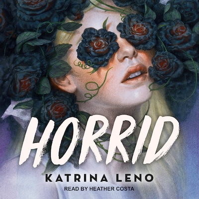 Horrid – omslag til lydbogen af Katrina Leno