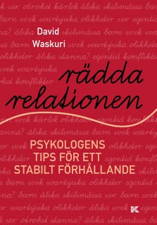 Rädda relationen - Psykologens tips för ett stabilt förhållande – omslag till ljudboken av David Waskuri