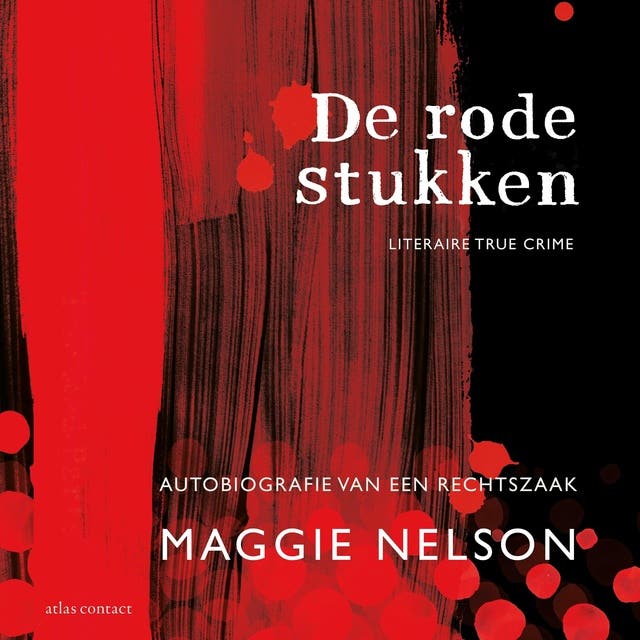 De rode stukken: Autobiografie van een rechtszaak