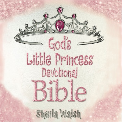 God's Little Princess Devotional Bible – omslag til lydbogen af Sheila Walsh
