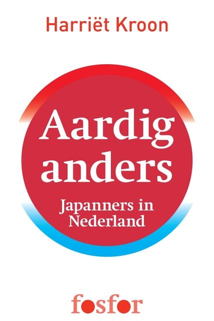 Aardig anders: Japanners in Nederland – omslag van het luisterboek van Harriet Kroon