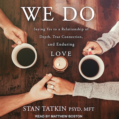 We Do – omslag til lydbogen af Stan Tatkin, PsyD, MFT