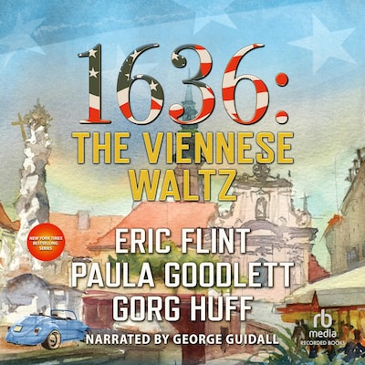 1636: The Viennese Waltz – omslag til lydbogen af Eric Flint, Gorg Huff, Paula Goodlett