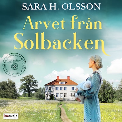 Arvet från Solbacken