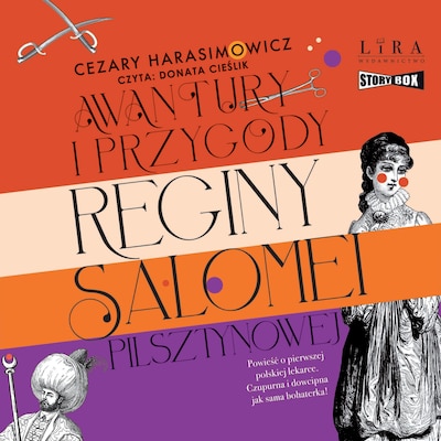 Awantury i przygody Reginy Salomei Pilsztynowej
