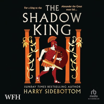 The Shadow King – omslag til lydbogen af Harry Sidebottom