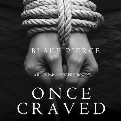 Once Craved (a Riley Paige Mystery--Book #3)