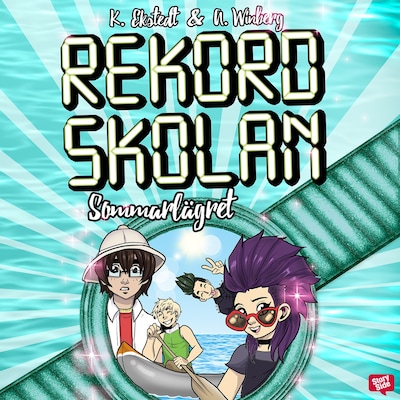 Rekordskolan 4: Sommarlägret
