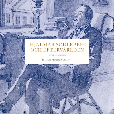 Hjalmar Söderberg och eftervärlden