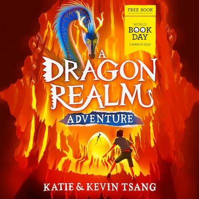 A Dragon Realm Adventure: World Book Day 2023 – omslag til lydbogen af Katie Tsang, Kevin Tsang