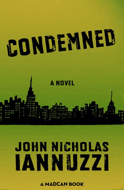 Condemned: A Novel – omslag til lydbogen af John Nicholas Iannuzzi