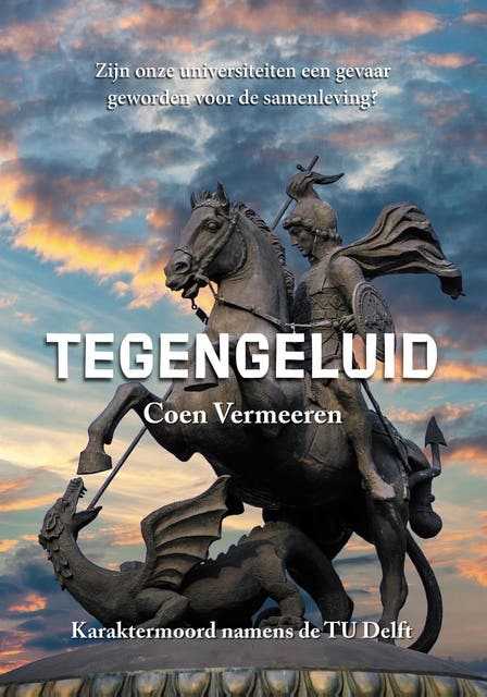 Tegengeluid: Zijn onze universiteiten een gevaar geworden voor de samenleving?