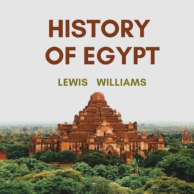 The History of Egypt