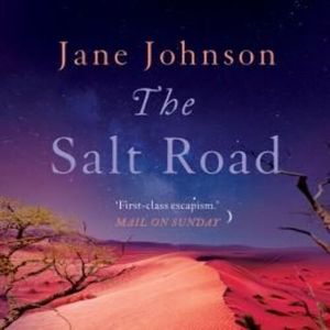 The Salt Road – okładka audiobooka, autor Jane Johnson